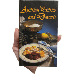 Austrian Pastries and Desserts Kompass Hardcover 108 Classic Recipes